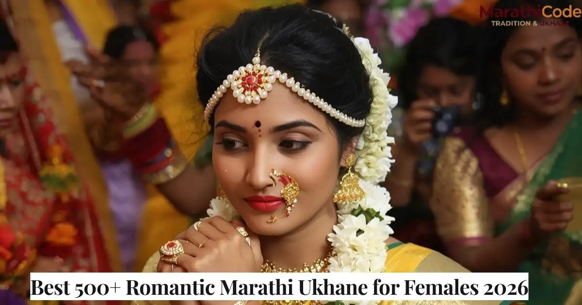 Best 500+ Romantic Marathi Ukhane for Females 2026